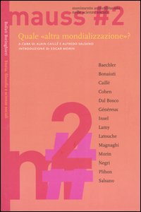 Mauss. Movimento antiutilitarista nelle scienze sociali. Vol. 2: Quale Mauss. Movimento antiutilitarista nelle scienze sociali. Vol. 2: Quale