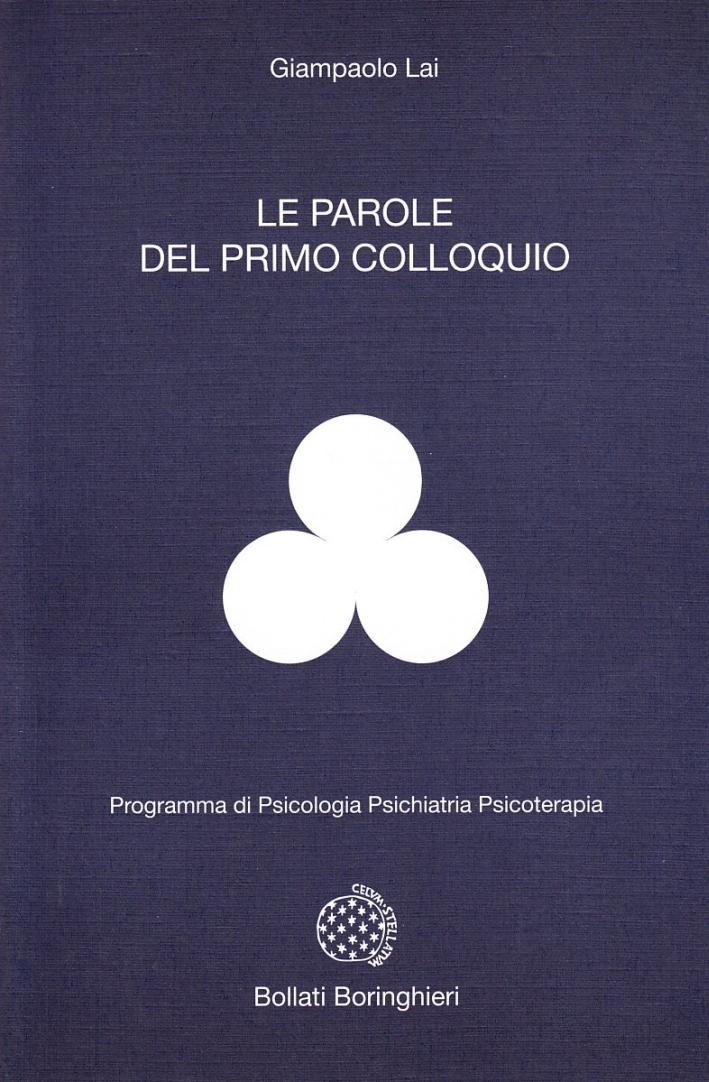 Le parole del primo colloquio