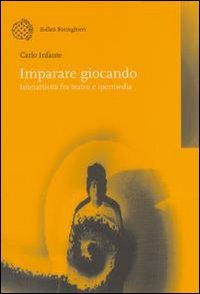 Imparare giocando. Interattività fra teatro e ipermedia