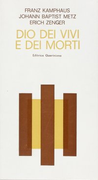 Dio dei vivi e dei morti. Tre conversazioni