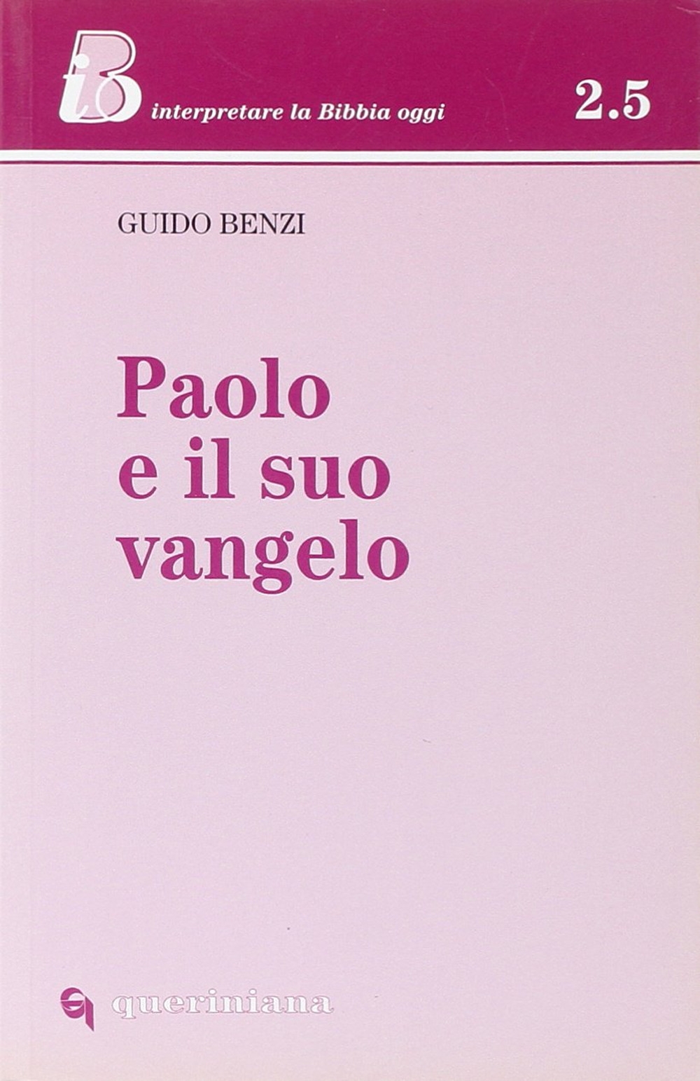 Paolo e il suo vangelo