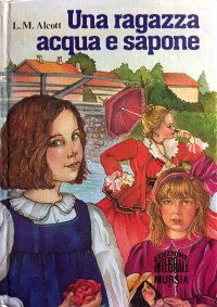 Una ragazza acqua e sapone