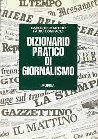 Dizionario pratico di giornalismo