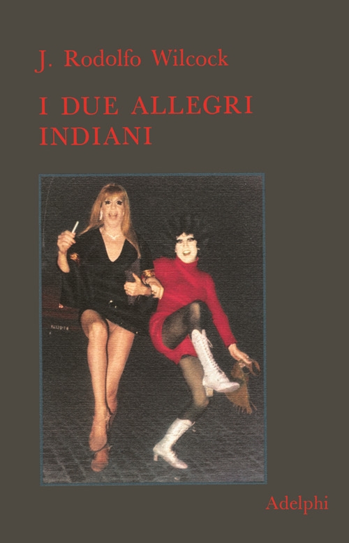 I due allegri indiani I due allegri indiani