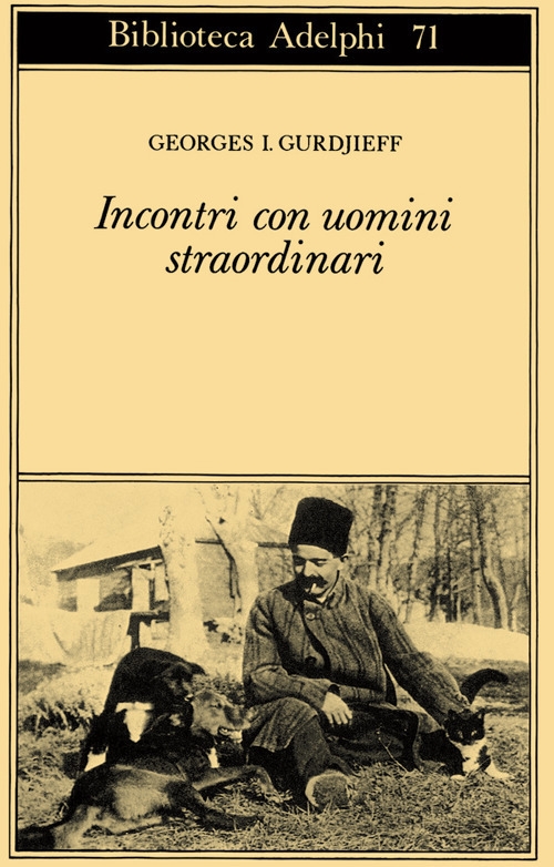 Incontri con uomini straordinari Incontri con uomini straordinari