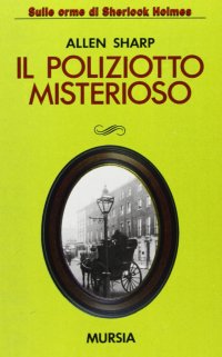 Il poliziotto misterioso