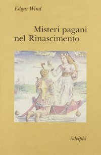 Misteri pagani nel Rinascimento