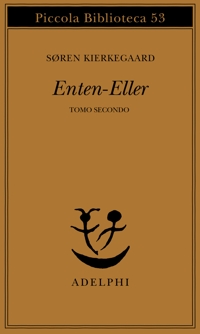 Enten-Eller. Vol. 2: Un frammento di vita