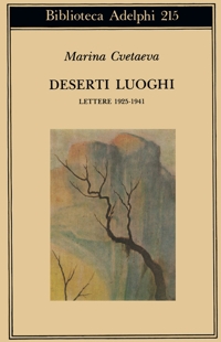 Deserti luoghi. Lettere (1925-1941)