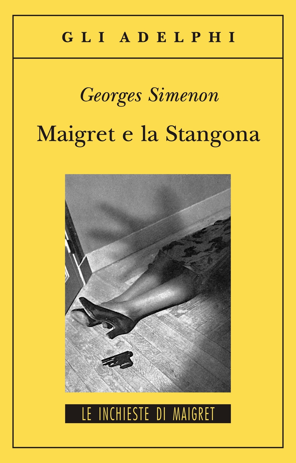 Maigret e la Stangona Maigret e la Stangona