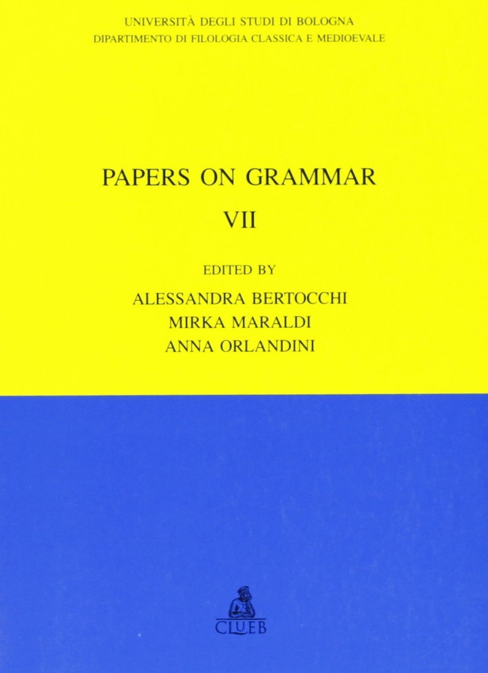 Papers on grammar. Vol. 7: Argumentation and latin... Papers on grammar. Vol. 7: Argumentation and latin...