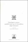 Psicologia in gioco: modelli ludici per la formazione degli educatori. Psicologia in gioco: modelli ludici per la formazione degli educatori.