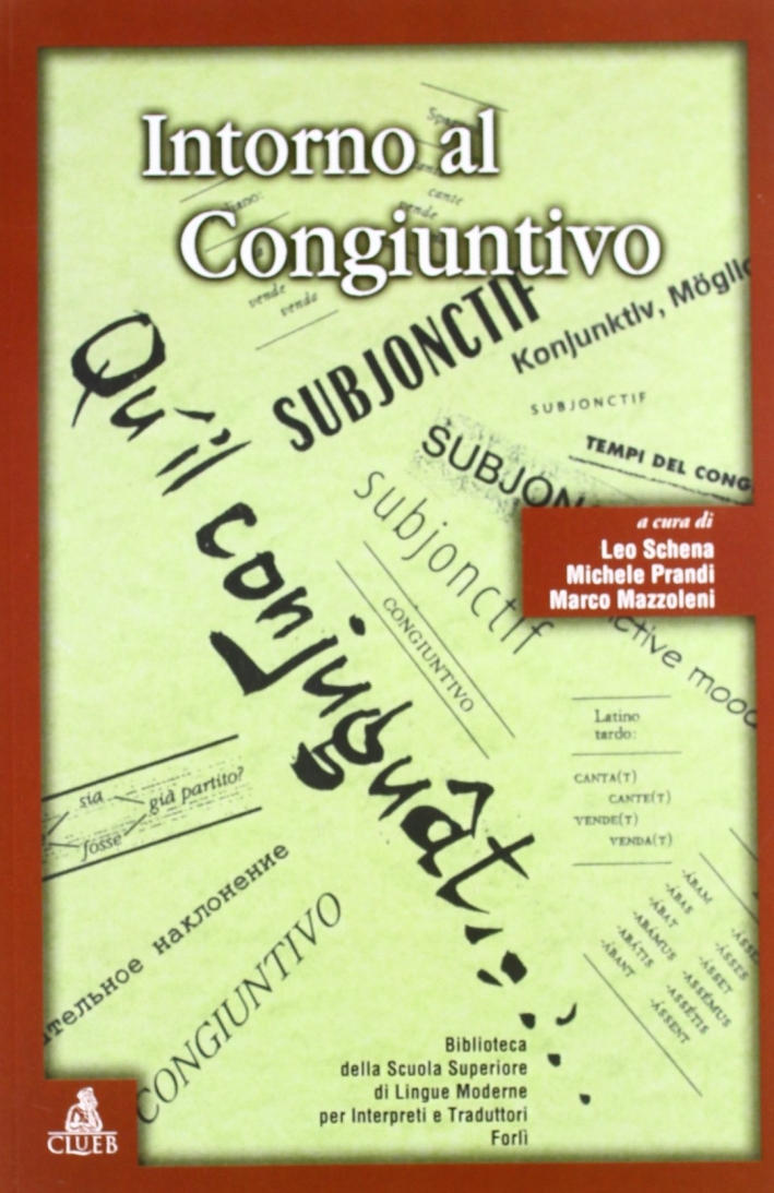 Intorno al congiuntivo Intorno al congiuntivo