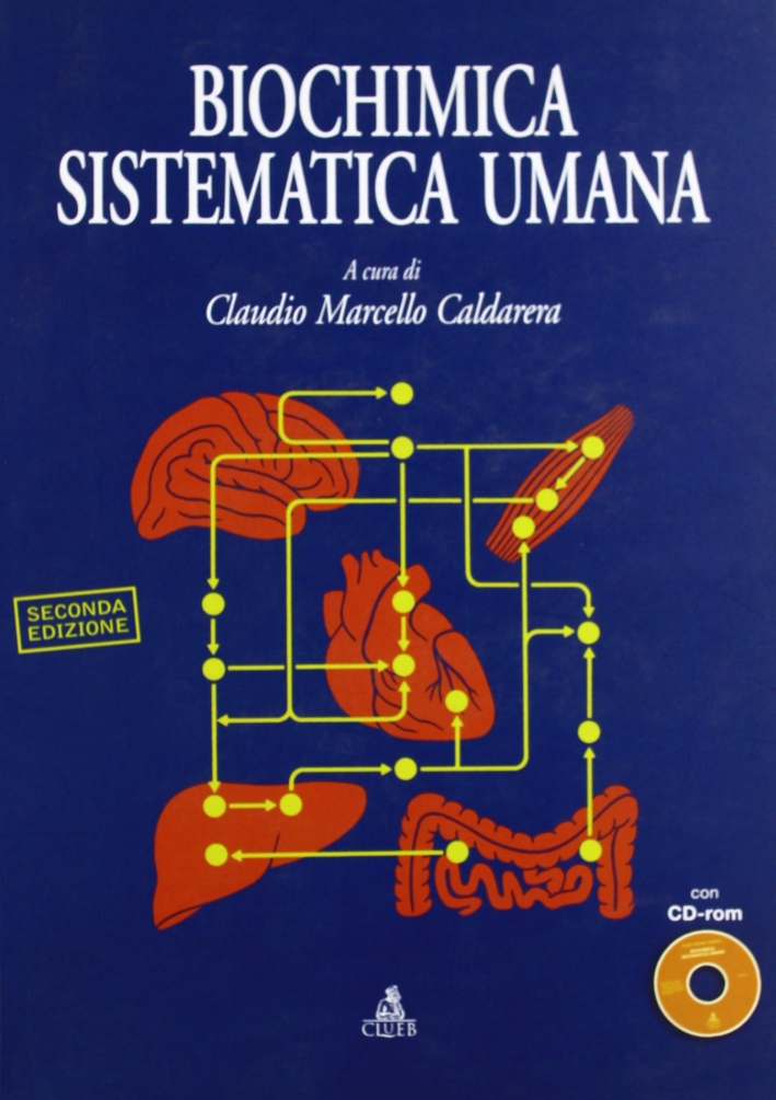 Biochimica sistematica umana. Con CD-ROM Biochimica sistematica umana. Con CD-ROM