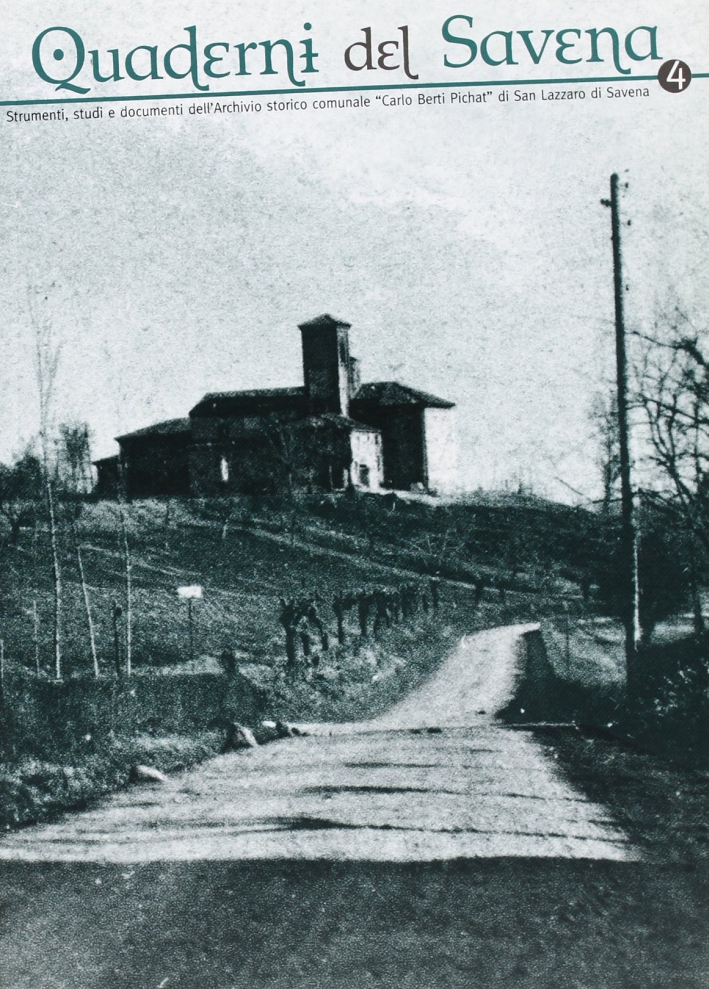 Quaderni del Savena. Strumenti, studi e documenti dell'archivio storico comunale Quaderni del Savena. Strumenti, studi e documenti dell'archivio storico comunale
