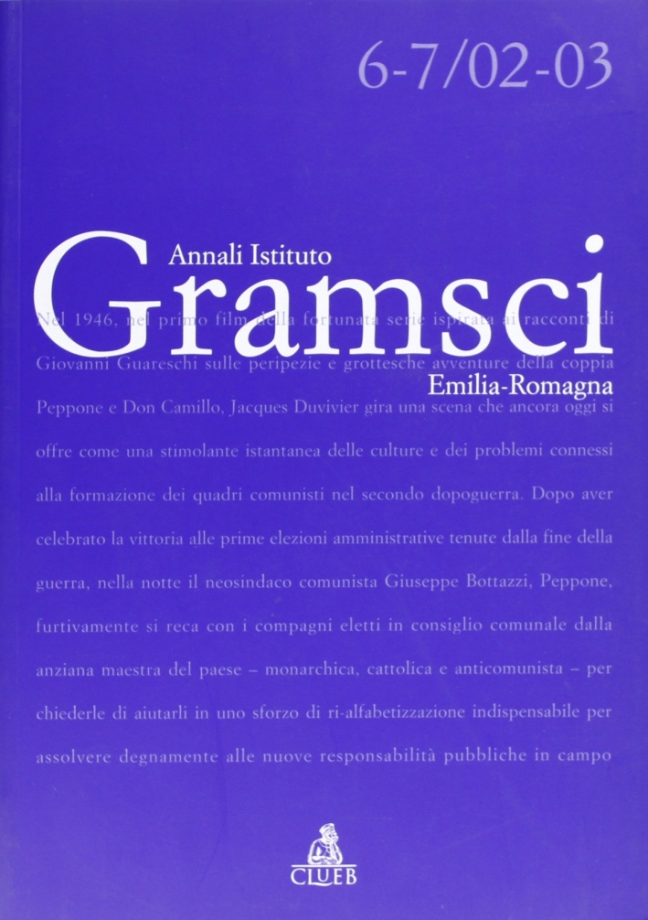 Annali dell'Istituto Gramsci Emilia Romagna (2002-2003) Annali dell'Istituto Gramsci Emilia Romagna (2002-2003)