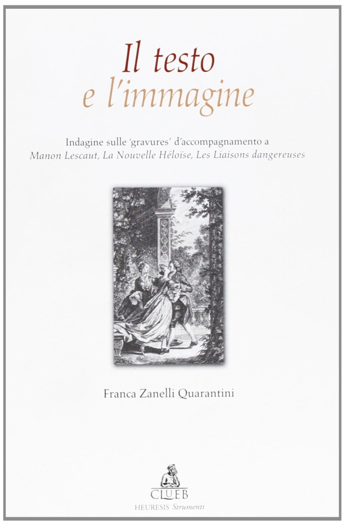 Il testo e l'immagine. Indagine sulle Il testo e l'immagine. Indagine sulle