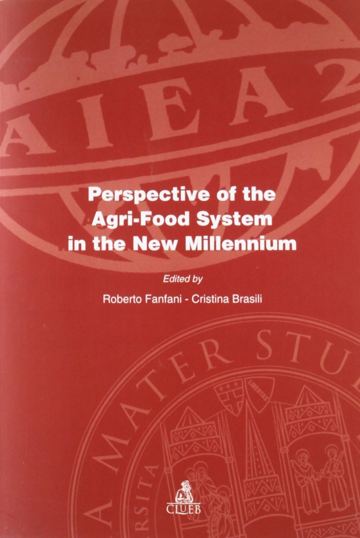 Perspective of the agri-food system in the new millennium. Perspective of the agri-food system in the new millennium.