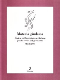 Materia giudaica. Rivista dell'Associazione italiana per lo studio del giudaismo (2003). Vol. 2