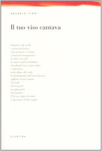 Il tuo viso cantava