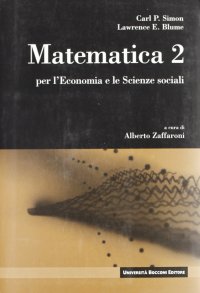 Matematica 2 per l'economia e le scienze sociali