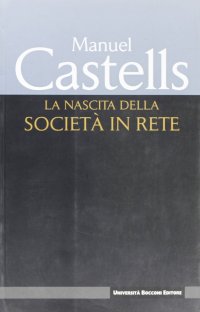 La nascita della società in rete