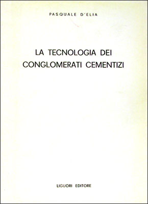 La tecnologia dei conglomerati cementizi