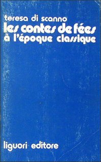 Les contes des fées à l'époque classique (1680-1715)