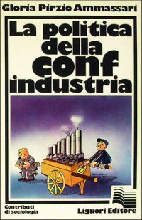 La politica della Confindustria