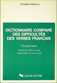 Dictionnaire comparé des difficultés des verbes
