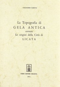 La topografia di Gela antica