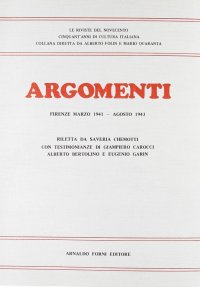 Argomenti. Rivista mensile di letteratura (rist. anast. 1941)