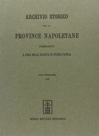 Archivio Storico per le Provincie Napoletane. Vol. 11