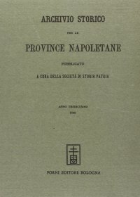 Archivio Storico per le Provincie Napoletane. Vol. 13