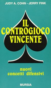 Il controgioco vincente. Nuovi concetti difensivi