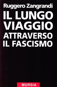 Il lungo viaggio attraverso il fascismo