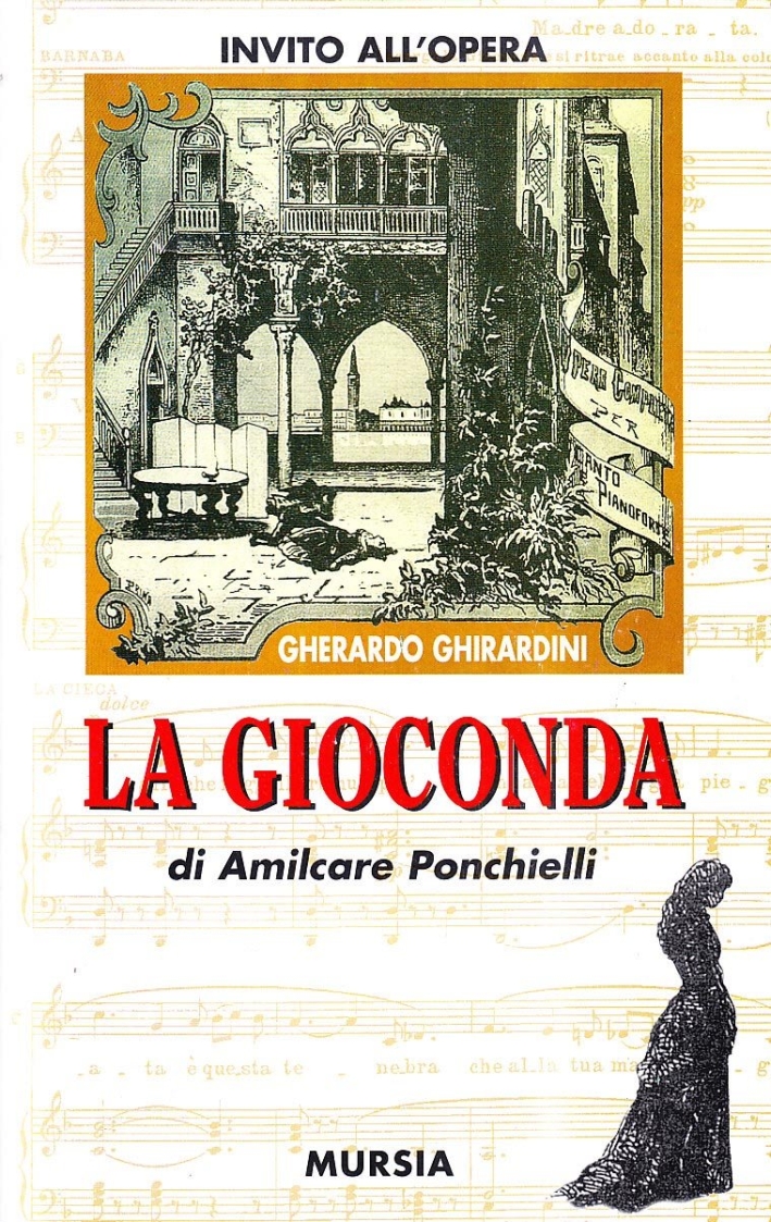 La gioconda di Amilcare Ponchielli