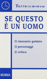 Se questo è un uomo. Riassunto guidato, personaggi, critica