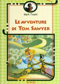 Le avventure di Tom Sawyer
