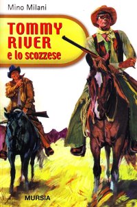 Tommy River e lo scozzese