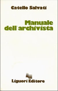 Manuale dell'archivista