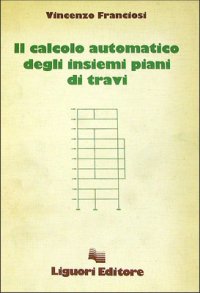Il calcolo automatico degli insiemi piani di travi