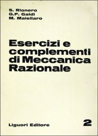 Esercizi e complementi di meccanica razionale. Vol. 2