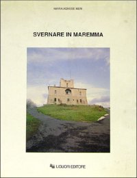 Svernare in Maremma
