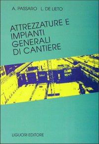 Attrezzature e impianti generali di cantiere