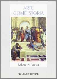Arte come storia. Repertorio cronologico e bibliografico degli avvenimenti artistici dall'anno 1000 ai nostri giorni