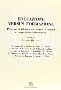 Educazione versus formazione. Processi di riforma dei sistemi educativi e innovazione universitaria