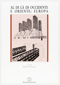 Al di là di Occidente e Oriente: Europa
