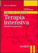 The ICU book. Terapia intensiva. Principi fondamentali