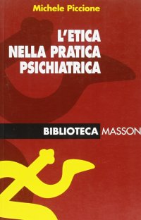 L'etica nella pratica psichiatrica